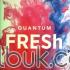 Quantum Fresh