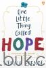 One Little Thing Called Hope