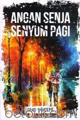 Angan Senja dan Senyum Pagi