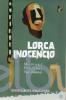 Lorca Inocencio: Memoar Penjahat Tak Dikenal