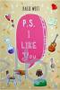 P.S. I Like You
