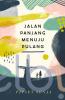 Jalan Panjang Menuju Pulang
