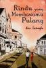 Rindu yang Membawamu Pulang