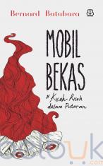Mobil Bekas dan Kisah-Kisah dalam Putaran