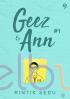 Geez and Ann #1
