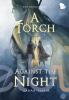 A Torch Against The Night