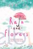 Rain and Flowers