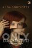 Only Daughter (Sang Penyusup)
