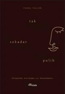 Tak Sekadar Pulih