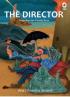 The Director: Penguasa dan Penata Bumi