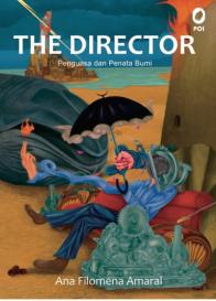 The Director: Penguasa dan Penata Bumi