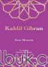 Kahlil Gibran: Sang Musafir