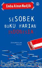 Sesobek Buku Harian Indonesia: Sekumpulan Puisi