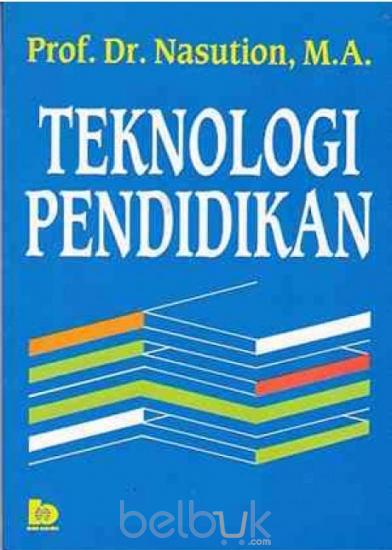 Teknologi Pendidikan S Nasution Belbuk Com