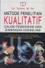 Metode Penelitian Kualitatif: dalam Pendidikan dan Bimbingan Konseling