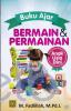Buku Ajar Bermain dan Permainan Anak Usia Dini