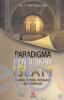 Paradigma Pendidikan Islam: Analisis Historis, Kebijakan, dan Keilmuan