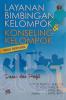 Layanan Bimbingan Kelompok dan Konseling Kelompok yang Berhasil: Dasar dan Profil