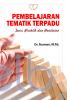 Pembelajaran Tematik Terpadu: Teori, Praktik dan Penilaian