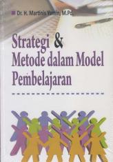 Strategi dan Metode dalam Model Pembelajaran