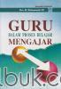 Guru Dalam Proses Belajar Mengajar