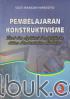 Pembelajaran Konstruktivisme: Teori dan Aplikasi Pembelajaran dalam Pembentukan Karakter