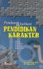 Panduan dan Aplikasi Pendidikan Karakter (untuk SD/MI, SMP/MTs, SMA/MA, SMK/MAK)
