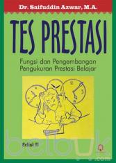 Tes Prestasi: Fungsi Dan Pengembangan Pengukuran Prestasi Belajar (Edisi 2)