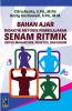 Bahan Ajar Didaktik Metodik Pembelajaran Senam Ritmik untuk Mahasiswa, Praktisi, dan Umum