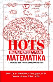 HOTS dalam Pembelajaran Matematika: Kompilasi dan Analisis Hasil Penelitian