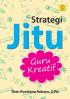 Strategi Jitu Guru Kreatif