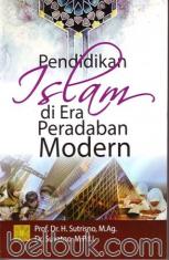 Pendidikan Islam Di Era Peradaban Modern
