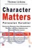 Character Matters (Persoalan Karakter): Bagaimana Membantu Anak Mengembangkan Penilaian yang Baik, Integritas, dan Kebajikan Penting Lainnya