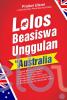 Lolos Beasiswa Unggulan ke Australia