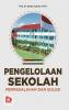 Pengelolaan Sekolah: Permasalahan dan Solusi