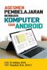 Asesmen Pembelajaran Berbasis Komputer dan Android
