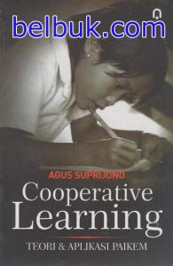 Cooperative Learning: Teori dan Aplikasi Paikem