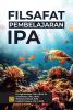 Filsafat Pembelajaran IPA