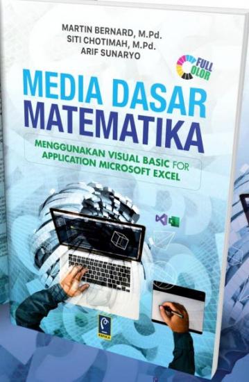 Media Dasar Matematika: Menggunakan Visual Basic for Application ...