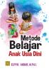 Metode Belajar Anak Usia Dini