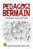 Pedagogi Bermain: Pemahaman Teori dan Praktik