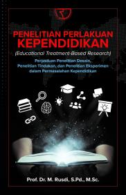 Penelitian Perlakuan Kependidikan (Educational Treatment-Based Research)