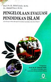 Pengelolaan Evaluasi Pendidikan Islam: Membangun Mutu di Tengah Perubahan Kurikulum Merdeka Belajar