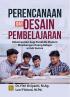 Perencanaan dan Desain Pembelajaran: Rekomendasi bagi Pendidik Modern Membangun Ruang Belajar untuk Semua