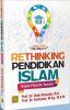 Rethinking Pendidikan Islam: Kajian Filosofis Teoretis