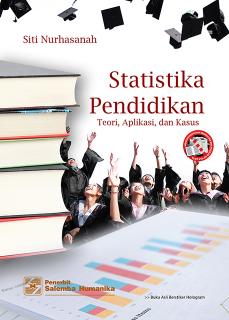 Statistika Pendidikan: Teori-Aplikasi dan Kasus