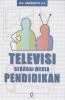 Televisi Sebagai Media Pendidikan