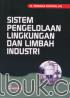 Sistem Pengelolaan Lingkungan dan Limbah Industri