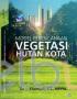 Model Perencanaan Vegetasi Hutan Kota