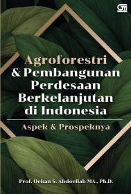 Agroforestri dan Pembangunan Perdesaan Berkelanjutan di Indonesia